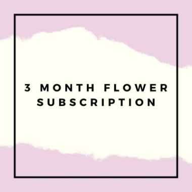 3 Month flower subscription